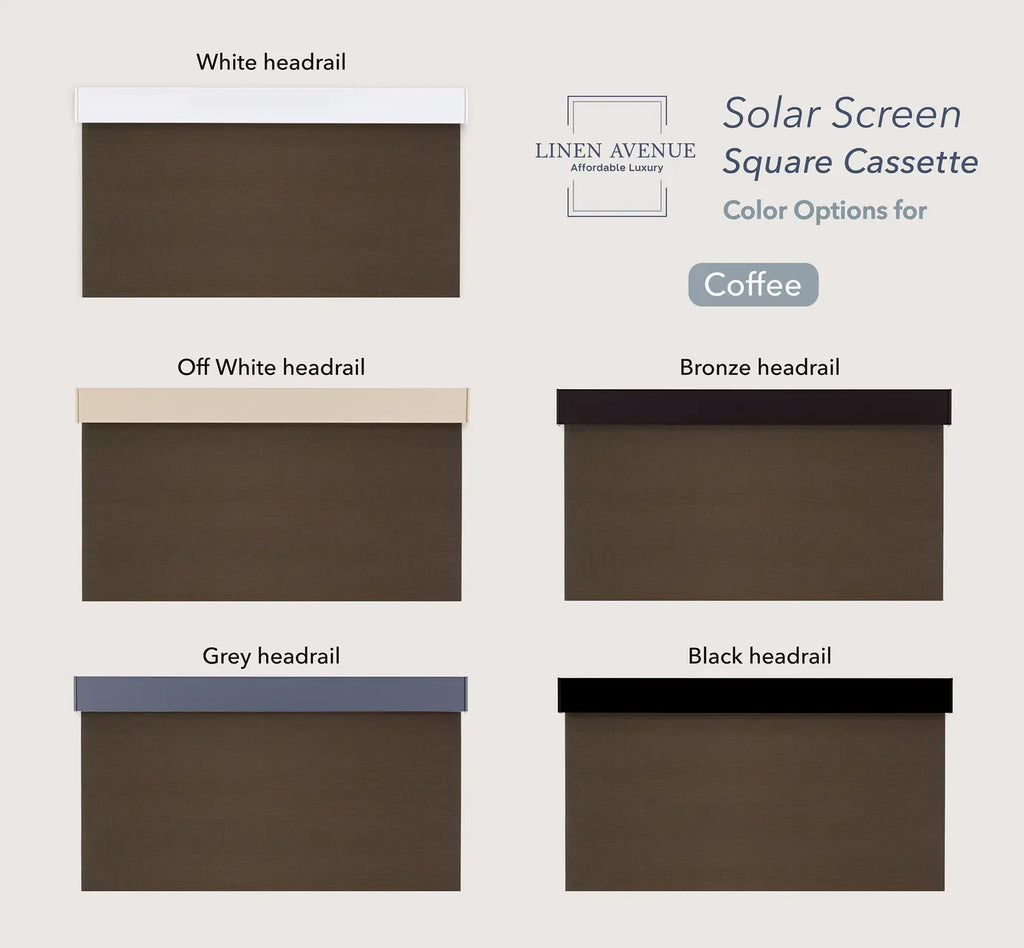 Solar Screen Square Cassette headrail color options in coffee fabric — white, off white, bronze, grey, and black headrail choices